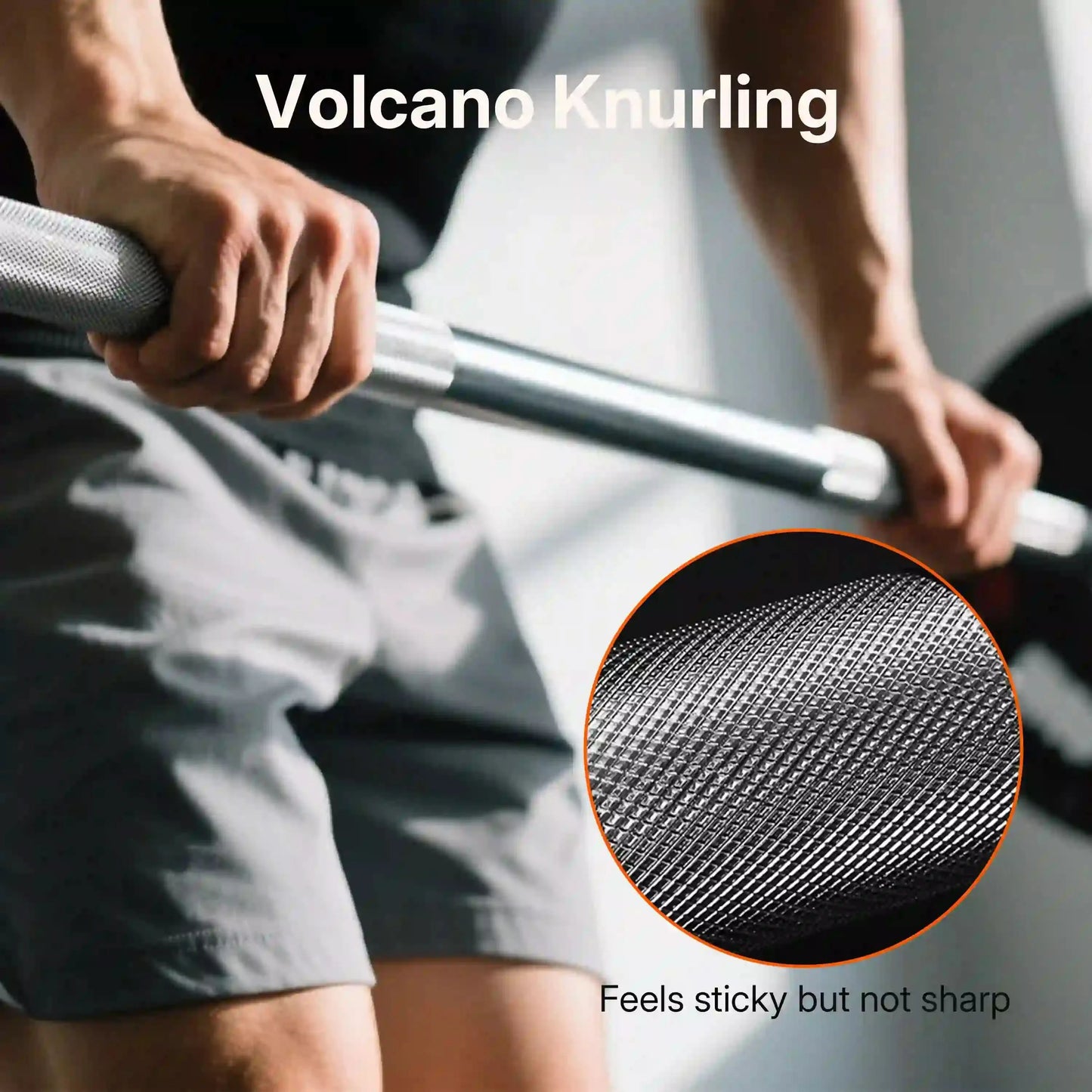 Person holding a barbell with 'Volcano Knurling' text and close-up of knurling texture.